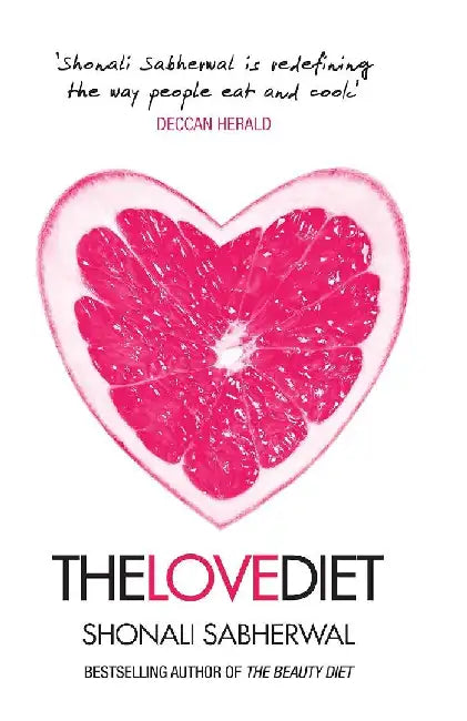 The Love Diet by Shonali Sabherwal