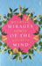 Mirages Of The Mind by Mushtaq Ahmed Yousufi
