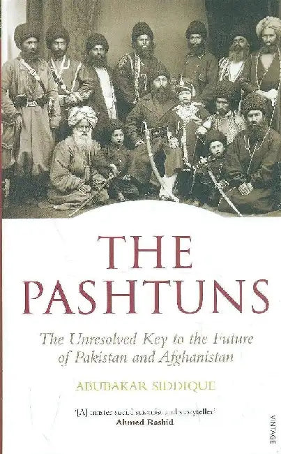 The Pashtuns by Abubakar Siddique