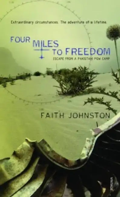 Four Miles To Freedom by Faith Johnston