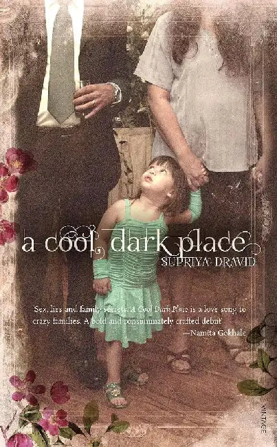 A Cool Dark Place by Supriya Dravid