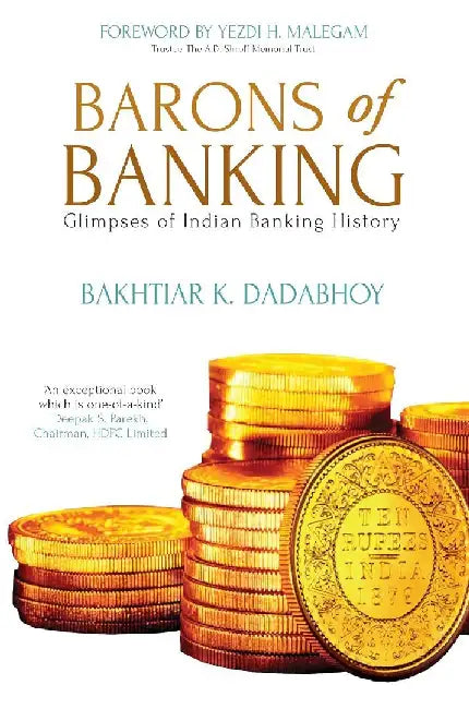 Barons Of Banking by Bakhtiar K. Dadabhoy