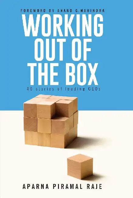 Working Out Of The Box by Aparna Piramal Raje