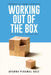 Working Out Of The Box by Aparna Piramal Raje