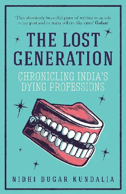 The Lost Generation by Nidhi Dugar Kundalia