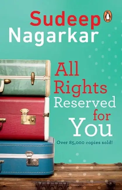 All Rights Reserved for You by Sudeep Nagarkar