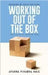 Working Out Of The Box-Demy Hb 4 Col. by Aparna Piramal Raje