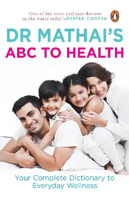 Dr Mathai's Abc to Health by Issac Mathai