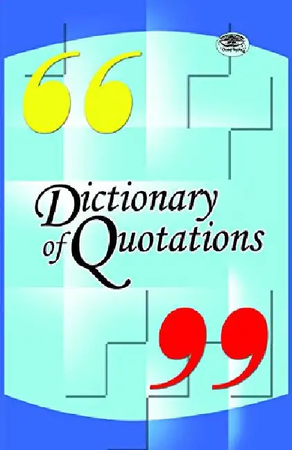 Dictionary of Quotations by Sachin Sinhal
