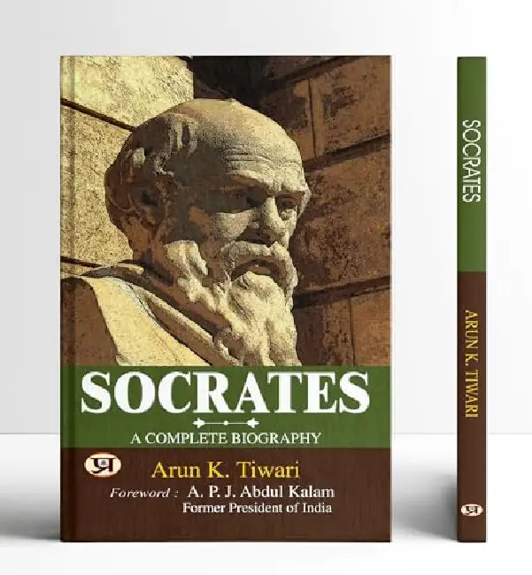 Socrates: A Complete Biography by Arun K Tiwari