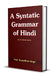 A Syntactic Grammar of Hindi by Prof Suraj Bhan Singh
