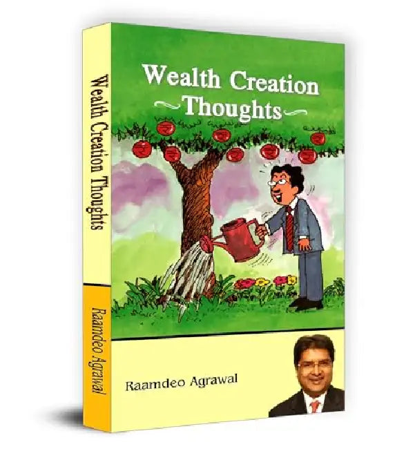 Wealth Creation Thoughts by Raamdeo Agrawal