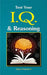 Test Your IQ & Reasoning by Vijaya Khandurie