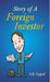 Story of A Foreign Investor by S.K. Uppal