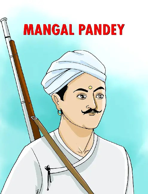 Krantiveer Mangal Pande by Kavita Garg