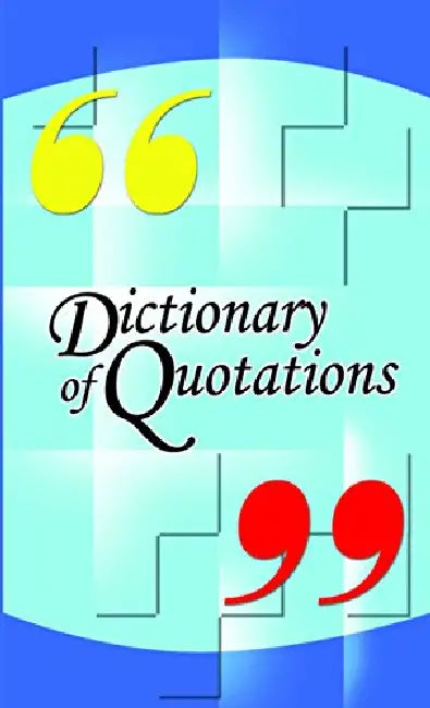Dictionary of Quotations by Sachin Sinhal