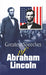 Greatest Speeches of Abraham Lincoln by Abraham Lincoln