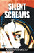 Silent Screams by Krishna Saksena