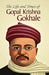 The Life and Times of  Gopal Krishna Gokhale by Mamta Kumari