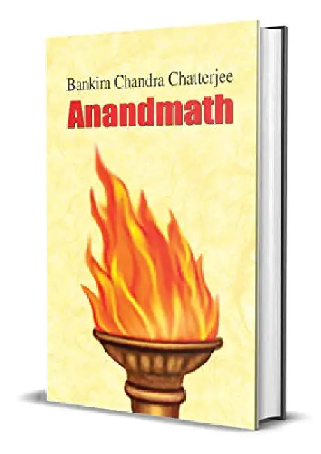 Anandmath by Bankim Chandra Chatterjee