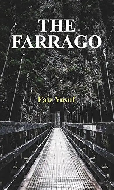 The Farrago by Faiz Yusuf