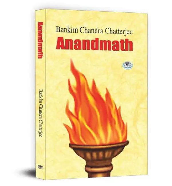 Anandmath by Bankim Chandra Chatterjee