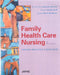 Family Health Care Nursing: Theory, Practice & Research by Hanson