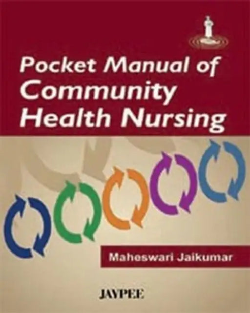 Pocket Manual Of Community Health Nursing by Maheshwari Jaikumar