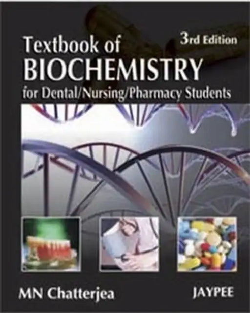 Textbook Of Biochemistry For Dental, Nursing, Pharmacy Students by Mn Chatterjea