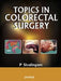 Topics In Colorectal Surgery by Sivalingam