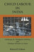 Child Labour in India by Rohan P. Gideon