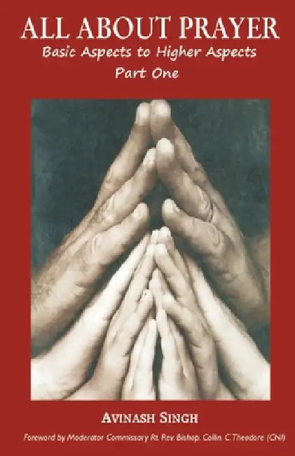 All About Prayer by Emmanuel Singh
