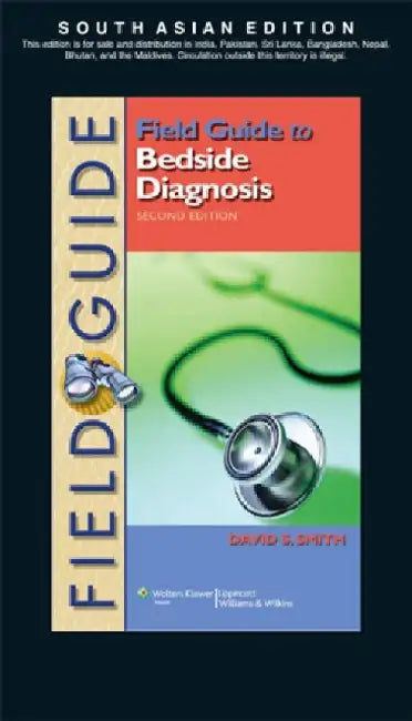 Field Guide to Bedside Diagnosis, 2e by Smith