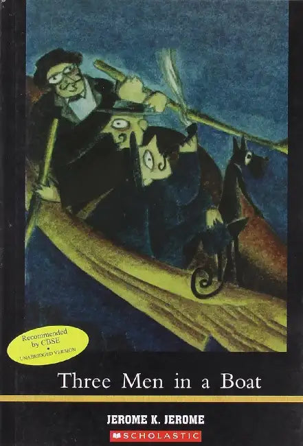 Three Men In A Boat by Jerome K Jerome