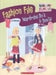 Make Over Fun 101: Fashion File Wardrobe Do's & Don’t's by Lia Haberman