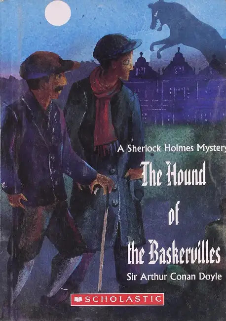 The Hound Of The Baskervilles by Sir Arthur Conan Doyle