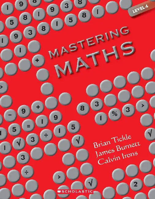 Mastering Maths: Level-4 by Brian Tickle James Burnett