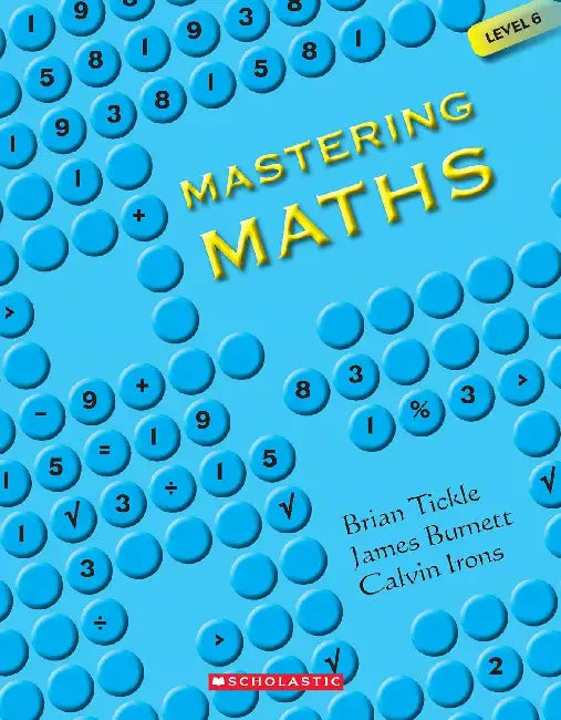 Mastering Maths: Level-6 by Brian Tickle James Burnett