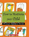 How To Motivate Your Child: 99 Easy Things To Do