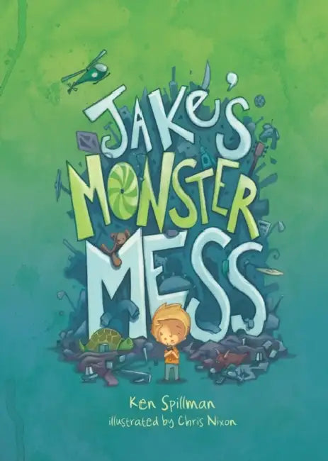 Jakes Monster Mess by Ken Spillman
