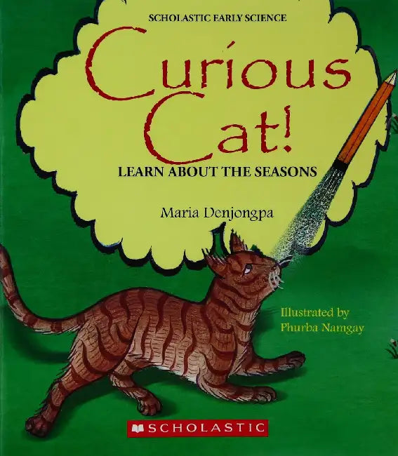 Curious Cat!: Learn About The Seasons by Maria Denzongpa