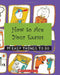 How To Ace Your Exams: 99 Easy Things To Do