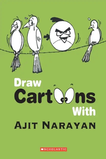 Draw Cartoons With Ajit Narayan by Ajit Narayan