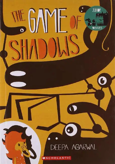 The Game Of Shadows by Deepa Agarwal