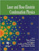 Laser and Bose-Einstein Condensation Physics by Man Mohan