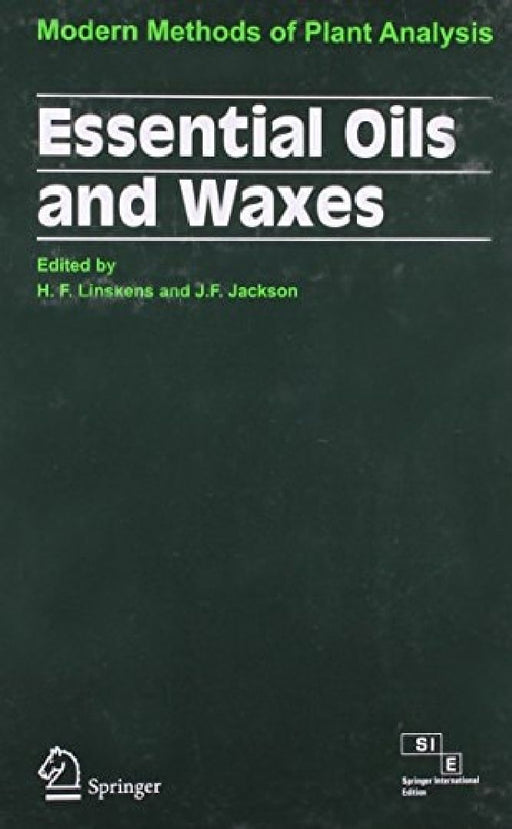 Essential Oils & Waxes: Modern Methods of Plant Analysis  by Jackson