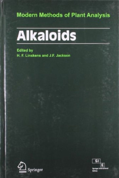 Alkaloids: Modern Methods of Plant Analysis  by Linskens