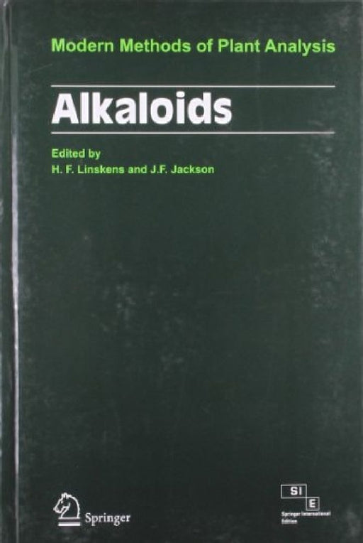 Alkaloids: Modern Methods of Plant Analysis  by Linskens