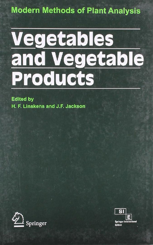 Vegetables & Vegetable Products: Modern Methods of Plant Analysis  by Linskens