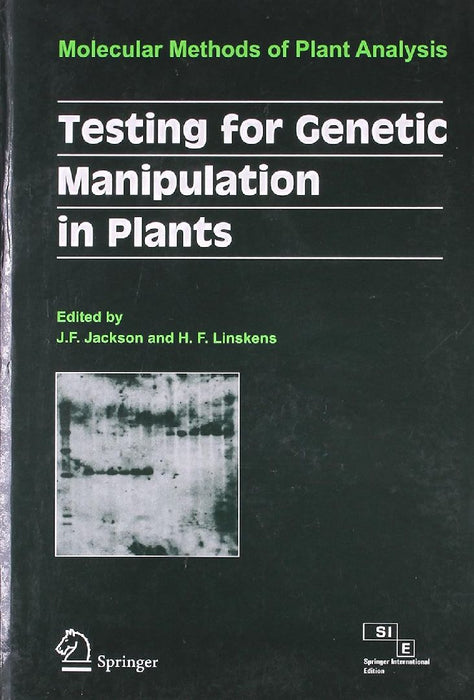 Testing for Genetic Manipulation In Plants: Modern Methods of Plant Analysis  by Jackson